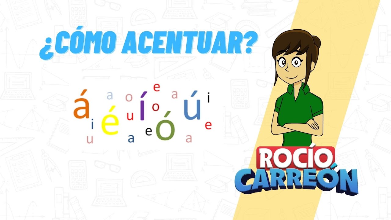 ¿Cómo Acentuar? | Agudas, Graves, Esdrújulas y Sobreesdrújulas